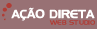 A&ccedil;&atilde;o Direta